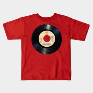 Kaptain Kool and the Kongs #7 - 45 Record - And I Never Dreamed Kids T-Shirt